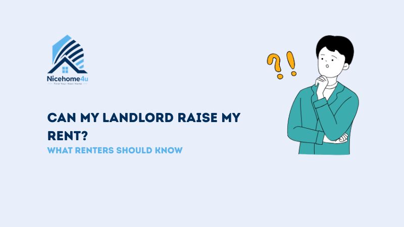 Can my landlord raise my rent