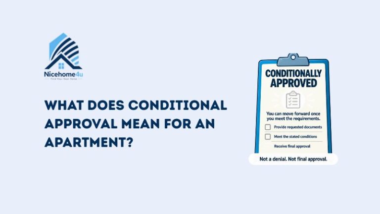 What does conditional approval mean for an apartment?
